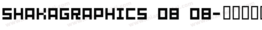 SHAKAGRAPHICS 08 08字体转换